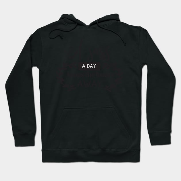 A Sass a Day keeps the basics away Hoodie by Nikisha